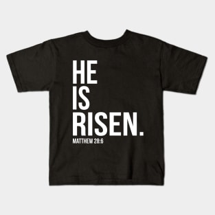 He Is Risen Bible Scripture Verse Christian Kids T-Shirt